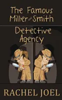Faimoasa agenție de detectivi Miller și Smith - The Famous Miller and Smith Detective Agency