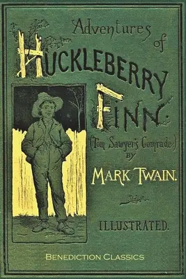 Aventurile lui Huckleberry Finn (tovarășul lui Tom Sawyer): [Completă și integrală. 174 de ilustrații originale]. - Adventures of Huckleberry Finn (Tom Sawyer's Comrade): [Complete and unabridged. 174 original illustrations.]