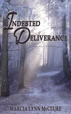 Eliberarea îndatorată - Indebted Deliverance