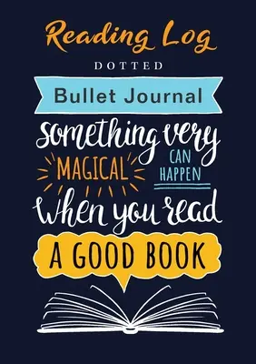 Jurnal de lectură - Dotted Bullet Journal: Mediu A5 - 5.83X8.27 - Reading Log - Dotted Bullet Journal: Medium A5 - 5.83X8.27