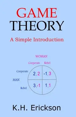 Teoria jocurilor: O introducere simplă - Game Theory: A Simple Introduction