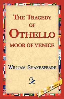 Tragedia lui Othello, maurul din Veneția - The Tragedy of Othello, Moor of Venice