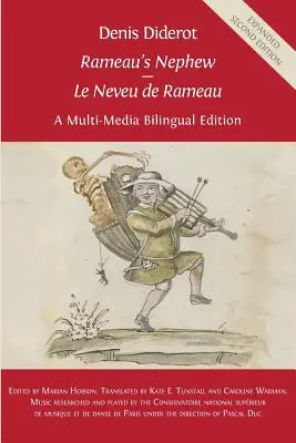Denis Diderot „Nepotul lui Rameau” - „Le Neveu de Rameau”: O ediție bilingvă multimedia - Denis Diderot 'Rameau's Nephew' - 'Le Neveu de Rameau': A Multi-Media Bilingual Edition