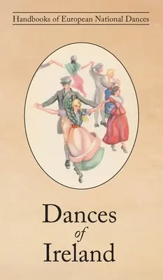 Dansuri din Irlanda - Dances of Ireland