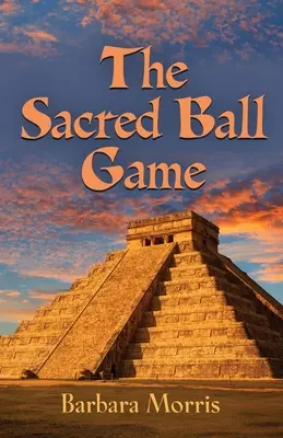 Jocul sacru cu mingea - The Sacred Ball Game