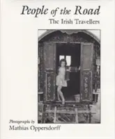 People of the Road: Călătorii irlandezi - People of the Road: The Irish Travellers