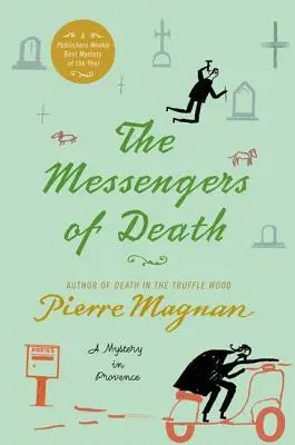 Mesagerii morții: Un mister în Provence - The Messengers of Death: A Mystery in Provence
