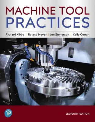 Practici privind mașinile-unelte - Machine Tool Practices