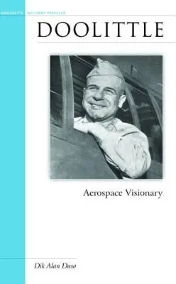 Doolittle: Vizionar aerospațial - Doolittle: Aerospace Visionary