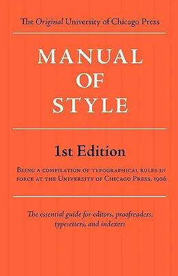 Manual de stil (Chicago 1st Edition) - Manual of Style (Chicago 1st Edition)