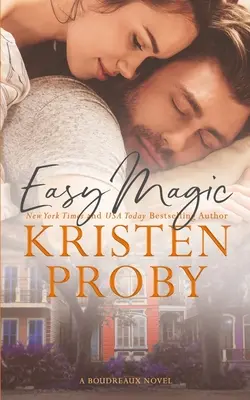 Magie ușoară: Un roman Boudreaux - Easy Magic: A Boudreaux Novel