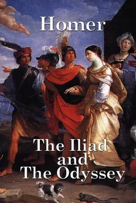 Iliada și Odiseea - The Iliad and the Odyssey