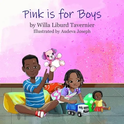 Roz este pentru băieți - Pink is for Boys