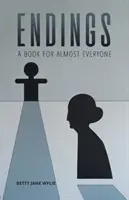 Sfârșituri: O carte pentru aproape toată lumea - Endings: A Book For Almost Everyone