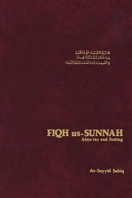 Fiqh Us-Sunnah: Impozitul pe pomană și postul - Fiqh Us-Sunnah: Alms Tax and Fasting