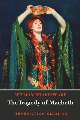 Tragedia lui Macbeth - The Tragedy of Macbeth