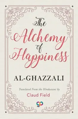 Alchimia fericirii (The Alchemy of Happiness) - The Alchemy of Happiness