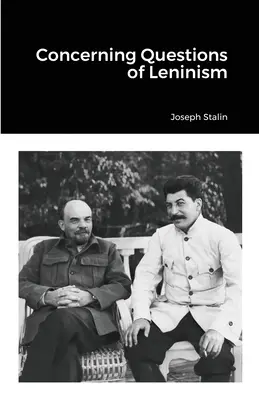 Cu privire la problemele leninismului - Concerning Questions of Leninism