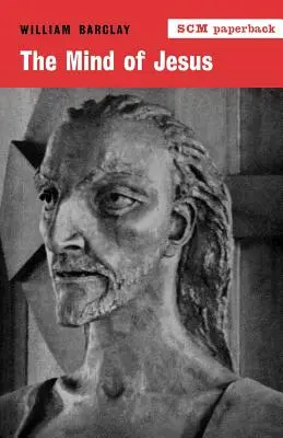 Mintea lui Isus - The Mind of Jesus