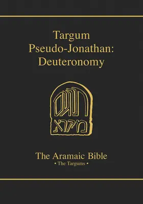 Targum Pseudo-Jonathan: Deuteronomul - Targum Pseudo-Jonathan: Deuteronomy