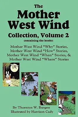 Colecția Mother West Wind, volumul 2 - The Mother West Wind Collection, Volume 2