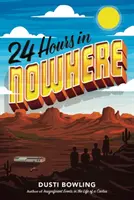 24 de ore în nicăieri - 24 Hours in Nowhere