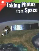 Fotografierea din spațiu - Taking Photos from Space