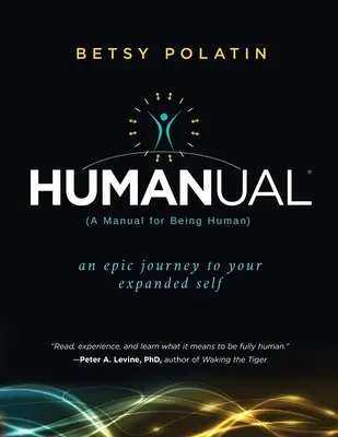 Humanual: Un manual pentru a fi om - Humanual: A Manual for Being Human