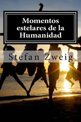 Momente extraordinare ale umanității - Momentos estelares de la Humanidad