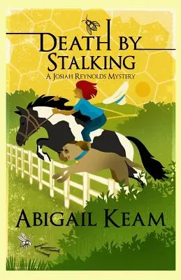 Death By Stalking: Un mister Josiah Reynolds 12 - Death By Stalking: A Josiah Reynolds Mystery 12