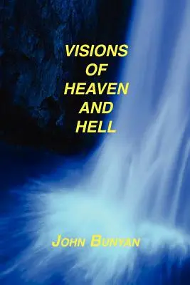 Viziuni despre rai și iad - Visions of Heaven and Hell