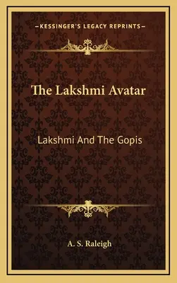 Avatarul Lakshmi: Lakshmi și Gopis - The Lakshmi Avatar: Lakshmi And The Gopis