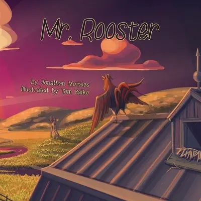 Domnul Cocoș - Mr. Rooster