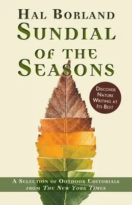 Sundial of the Seasons: O selecție de editoriale în aer liber din The New York Times - Sundial of the Seasons: A Selection of Outdoor Editorials from The New York Times