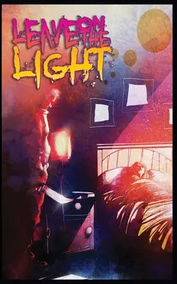Leave on the light