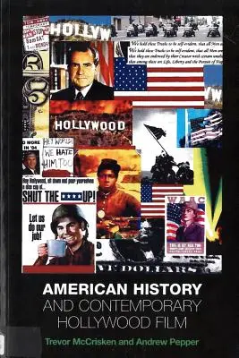 Istoria americană și filmul hollywoodian contemporan - American History and Contemporary Hollywood Film