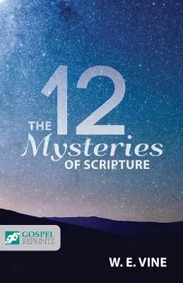 Cele 12 mistere ale Scripturii - The 12 Mysteries of Scripture