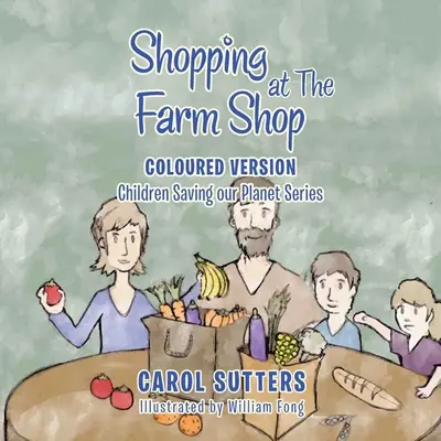 Cumpărături la magazinul agricol: Versiune colorată - Shopping at the Farm Shop: Coloured Version