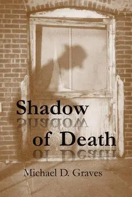 Umbra morții - Shadow of Death