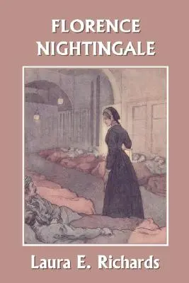 Florence Nightingale (Clasicii de ieri) - Florence Nightingale (Yesterday's Classics)