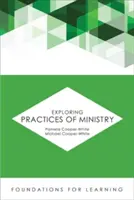 Explorarea practicilor de slujire - Exploring Practices of Ministry