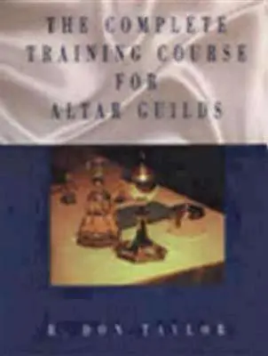 Curs complet de formare pentru breslele de altare - Complete Training Course for Altar Guilds