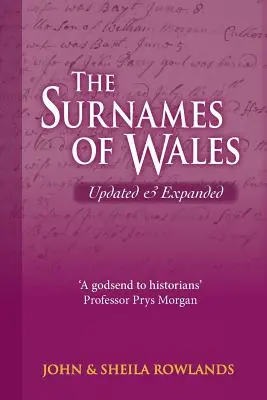 Numele de familie din Țara Galilor, actualizate și extinse - The Surnames of Wales, Updated & Expanded