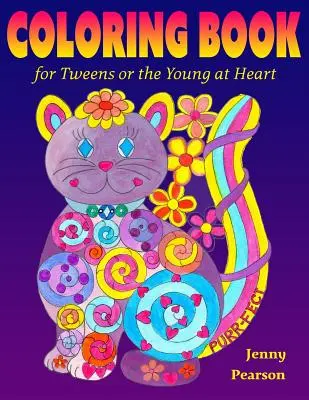 Carte de colorat pentru preadolescenți sau pentru cei tineri la inimă - Coloring Book for Tweens or the Young at Heart