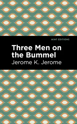 Trei oameni pe Bummel - Three Men on the Bummel