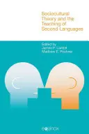 Teoria socioculturală și predarea limbilor secunde - Sociocultural Theory and the Teaching of Second Languages