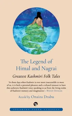 Legenda lui Himal și a lui Nagrai: Cele mai mari povești populare din Kashmiri - The Legend of Himal and Nagrai: Greatest Kashmiri Folk Tales