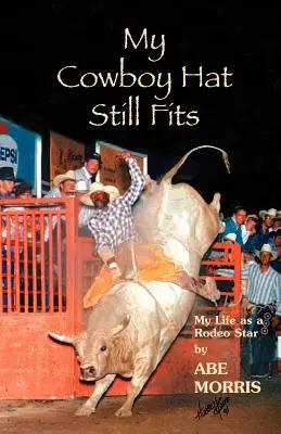 Pălăria mea de cowboy încă se potrivește - My Cowboy Hat Still Fits