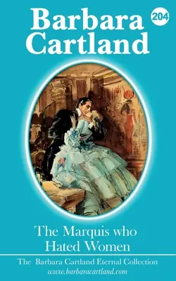 204. Marchizul care ura femeia - 204.The Marquis Who Hated Woman