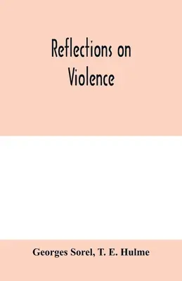 Reflecții asupra violenței - Reflections on violence